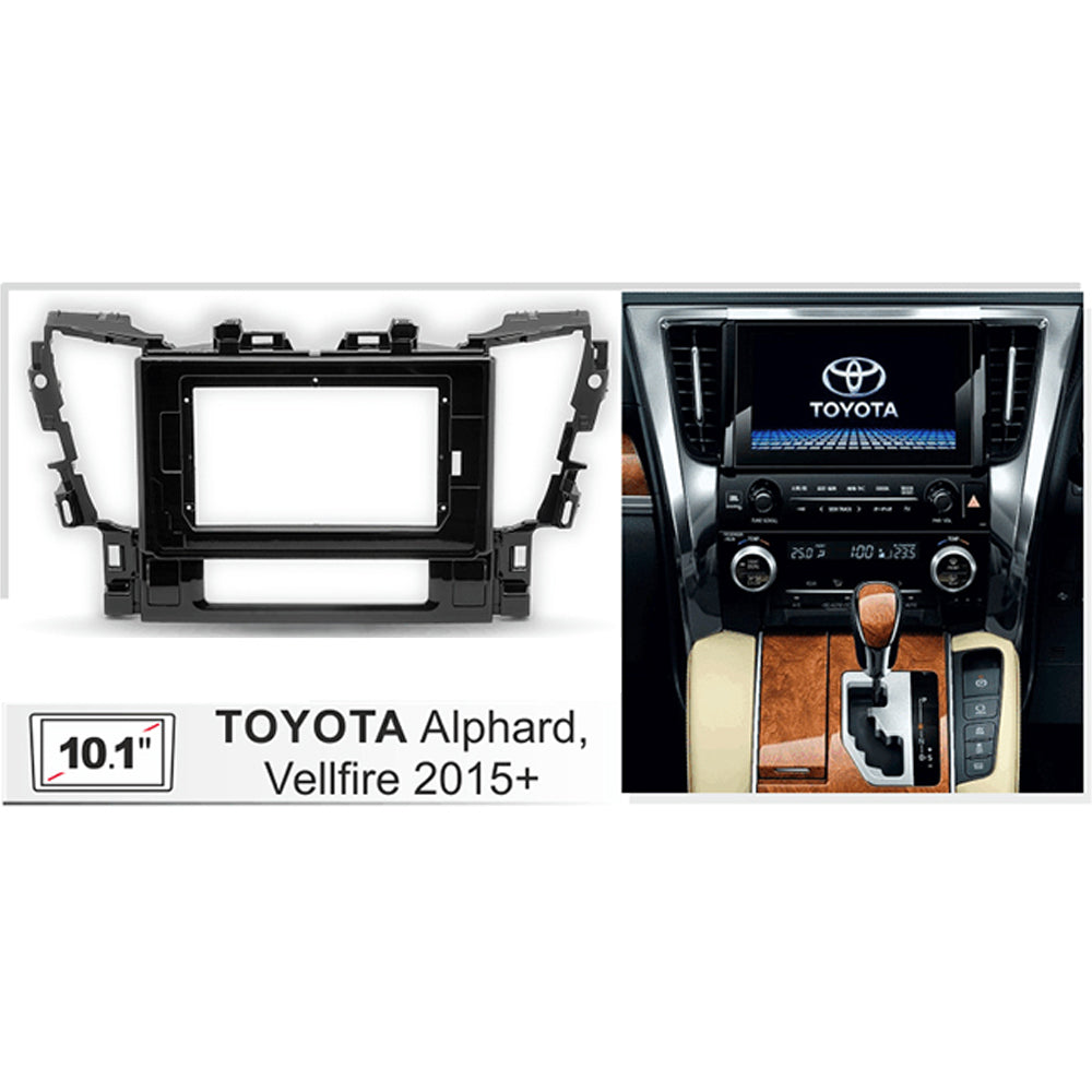 FITTING KIT 10.1" DASH TOYOTA ALPHARD , VELLFIRE 2015 ON (GLOSS BLACK) - 22-562