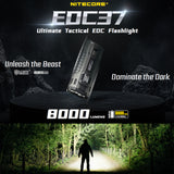 NITECORE EDC37 8000 LUMEN EDC TORCH - EDC37